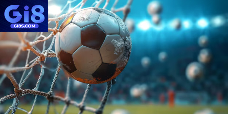 Tìm Hiểu Bàn Thắng Bóng Đá GI8T Và Khoảnh Khắc Để Đời Bàn thắng quyết định có thể thay đổi cục diện cả trận đấu