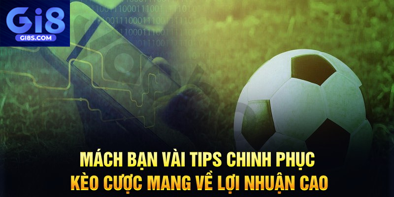 Kèo Chấp GI8T Trong Cá Cược Bóng Đá Cách Chơi Hiệu Quả Khám phá kèo chấp phổ biến trong cá cược bóng đá trực tuyến