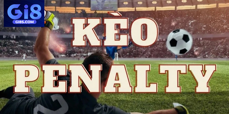 Kèo Penalty GI8T Trong Bóng Đá Và Những Điều Bạn Nên Biết Kèo penalty cho phép người chơi dự đoán kết quả loạt sút